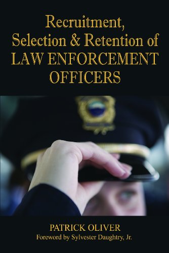 Recruitment, Selection, and Retention of Law Enforcement Officers