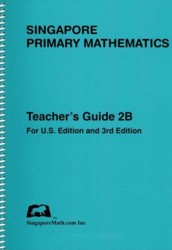 Singapore Primary Mathematics Teacher's Guide 2B (U.S. Edition)