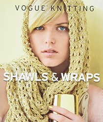 Vogue(r) Knitting Shawls & Wraps