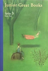 Junior Great Books, Series 3, Second Semester, Vol
