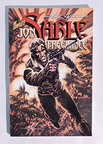 Complete Mike Grells Jon Sable, Freelance Volume 3