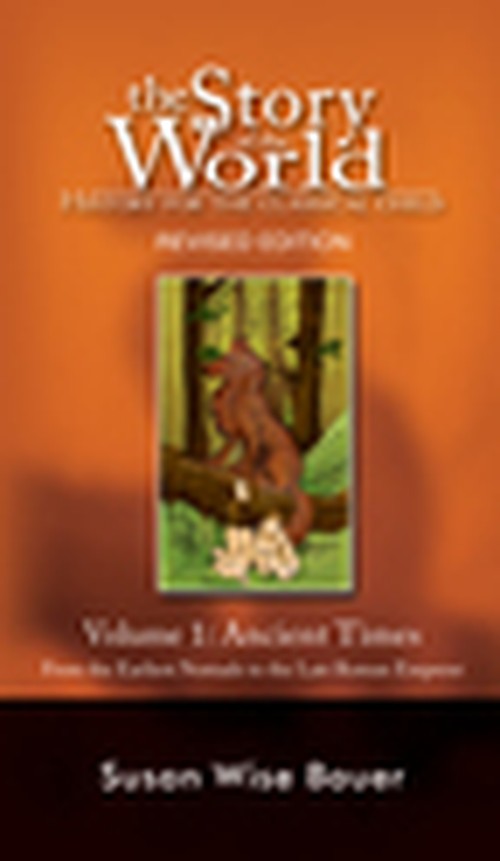 The Story of the World, Vol. 1