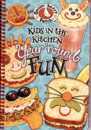 Kids in the Kitchen Year 'Round Fun Cookbook
