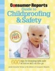 Consumer Reports Guide to Childproofing & Safety