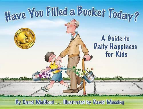 Have You Filled a Bucket Today?