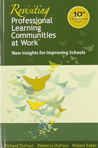 Revisiting Professional Learning Communities at Worktm