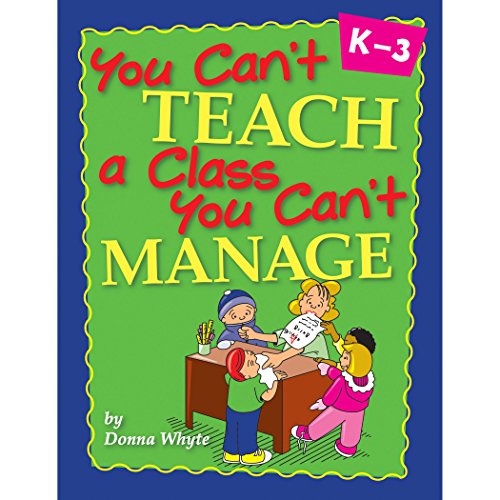 You Can't Teach a Class You Can't Manage