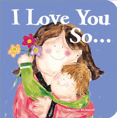 I Love You So