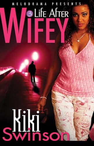 Life After Wifey