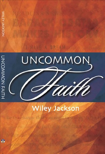 Uncommon Faith