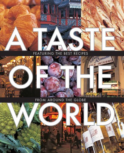 A Taste of the World