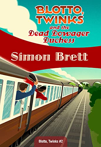 Blotto, Twinks and the Dead Dowager Duchess
