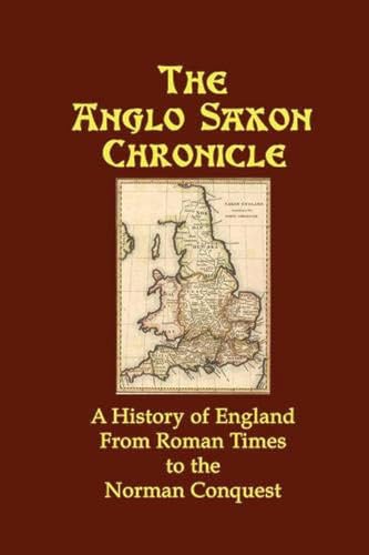 The Anglo Saxon Chronicle