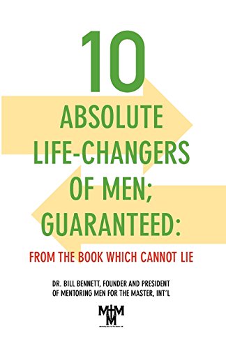 10 Absolute Life-Changers of Men; Guaranteed