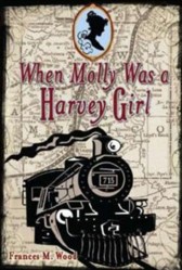 When Molly Was a Harvey Girl