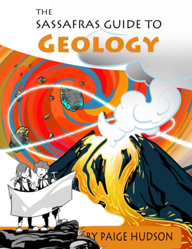 The Sassafras Guide to Geology (The Sassafras Science Adventures)