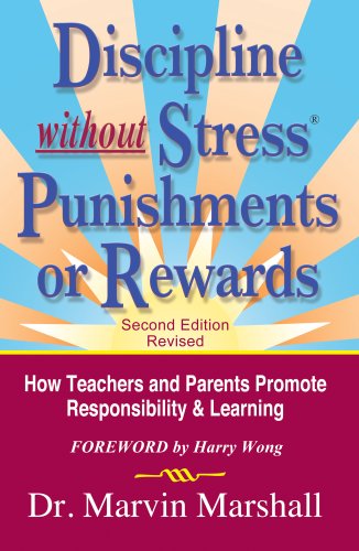 Discipline without Stress Punishments or Rewards