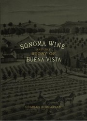 Sonoma Wine & the Story of Buena Vista