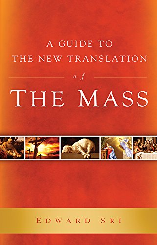 Guide to the New Translation of the Mass