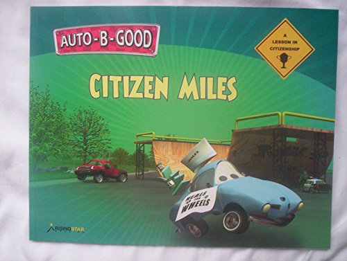Citizen Miles: A Lesson in Citizenship (Auto-B-Good)