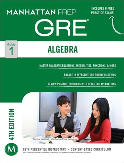 GRE Algebra Strategy Guide