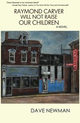 Raymond Carver Will Not Raise Our Children