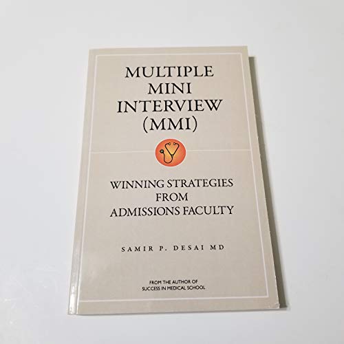 Multiple Mini Interview: Winning Strategies from Admissions Faculty