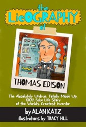 The Lieography of Thomas Edison