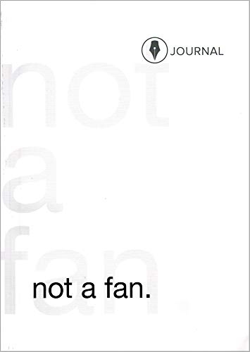 Not a Fan