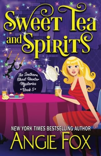 Sweet Tea and Spirits: Volume 5 (Southern Ghost Hunter Mysteries)