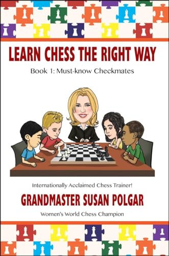 Learn Chess the Right Way