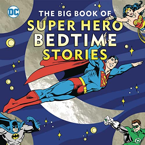 The Big Book of Super Hero Bedtime Stories