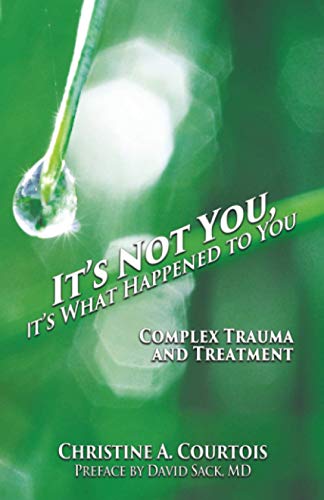 It's What Happened to You it's Not You