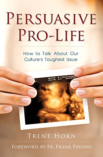 Persuasive Pro-Life: How to Ta