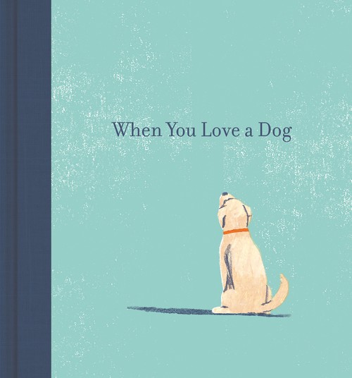 When You Love a Dog