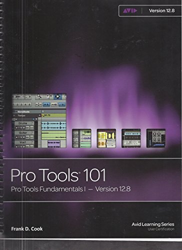 Pro Tools 101: Pro Tools Fundamentals I - Version