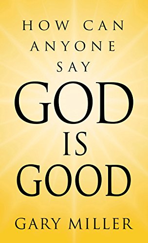 God is Good