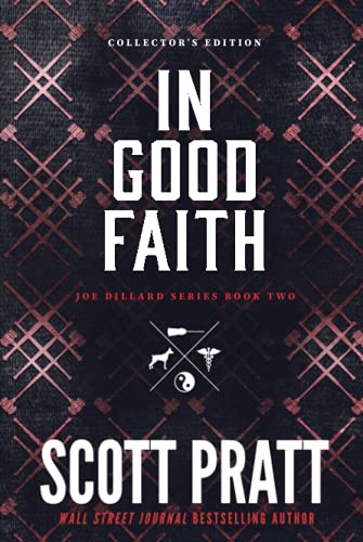 In Good Faith: A Legal Thriller (Joe Dillard Series)