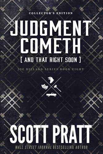 Judgment Cometh (And That Right Soon): A Legal Thriller (Joe Dillard Series)