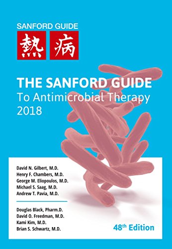 The Sanford Guide to Antimicrobial Therapy 2018 - Pocket Edition