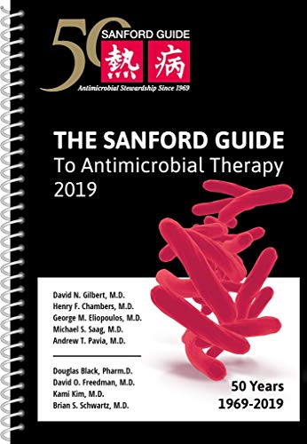 The Sanford Guide to Antimicrobial Therapy 2019 - Spiral Edition