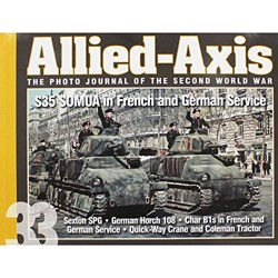 Allied-Axis, the Photo Journal of the Second World War n. 33