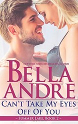 Can't Take My Eyes Off Of You: New York Sullivans Spinoff (Summer Lake, Book 2)