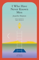 I Who Have Never Known Men