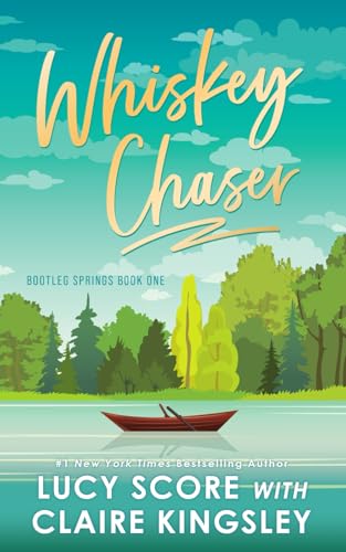 Whiskey Chaser: Volume 1 (Bootleg Springs)