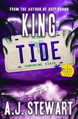 King Tide: Volume 7 (Miami Jones Private Investigator Mystery)