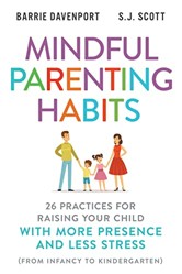 Mindful Parenting Habits