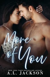 More Of You