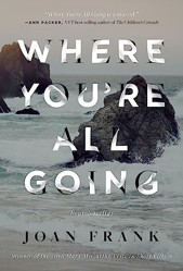 Where You're All Going