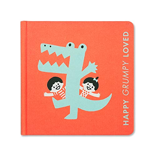 Happy Grumpy Loved: A Little Book of Feelings